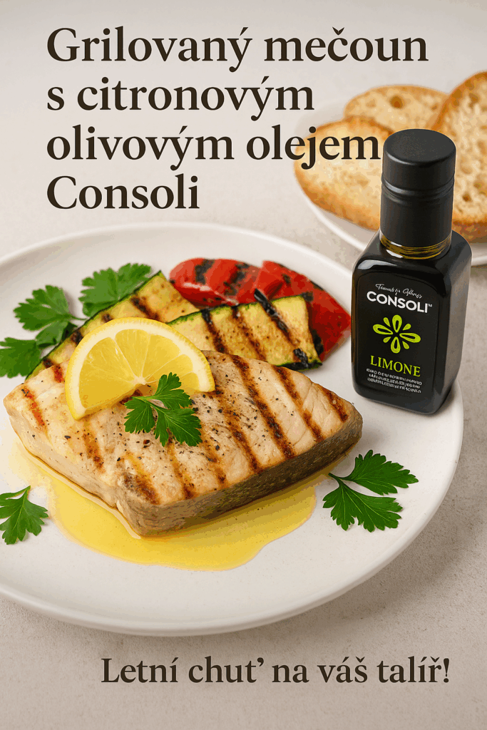 Grilovaný mečoun s citronovým olivovým olejem Consoli